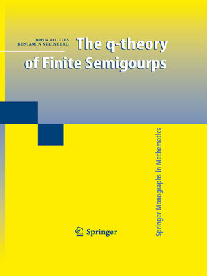 cover image of The q-theory of Finite Semigroups